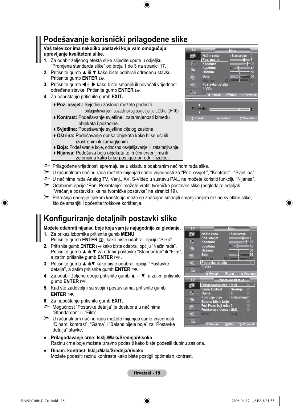 Podešavanje korisnički prilagođene slike, Konfiguriranje detaljnih postavki slike | Samsung LE37A616A3F User Manual | Page 360 / 614