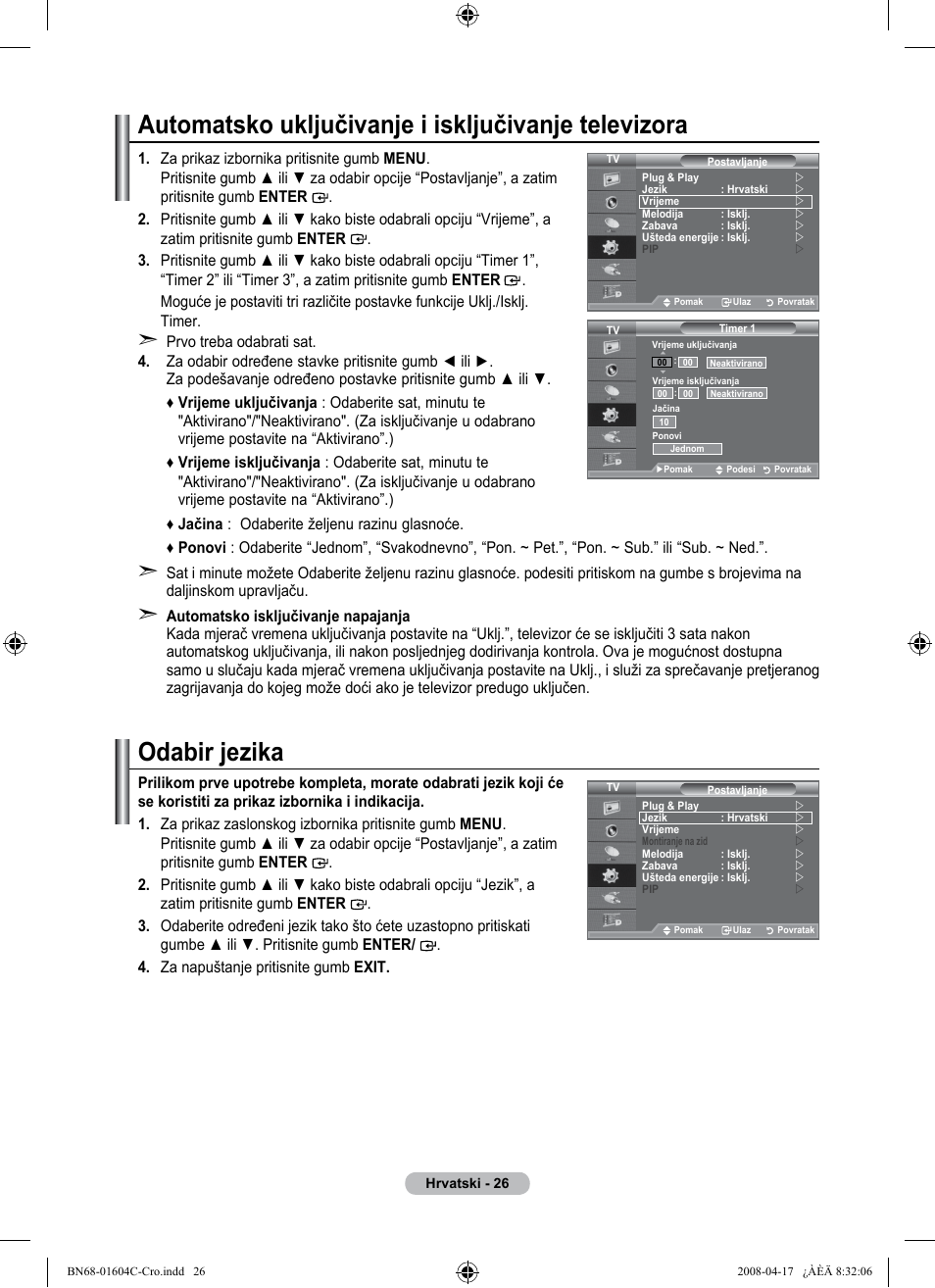 Automatsko uključivanje i isključivanje televizora, Odabir jezika | Samsung LE37A616A3F User Manual | Page 368 / 614