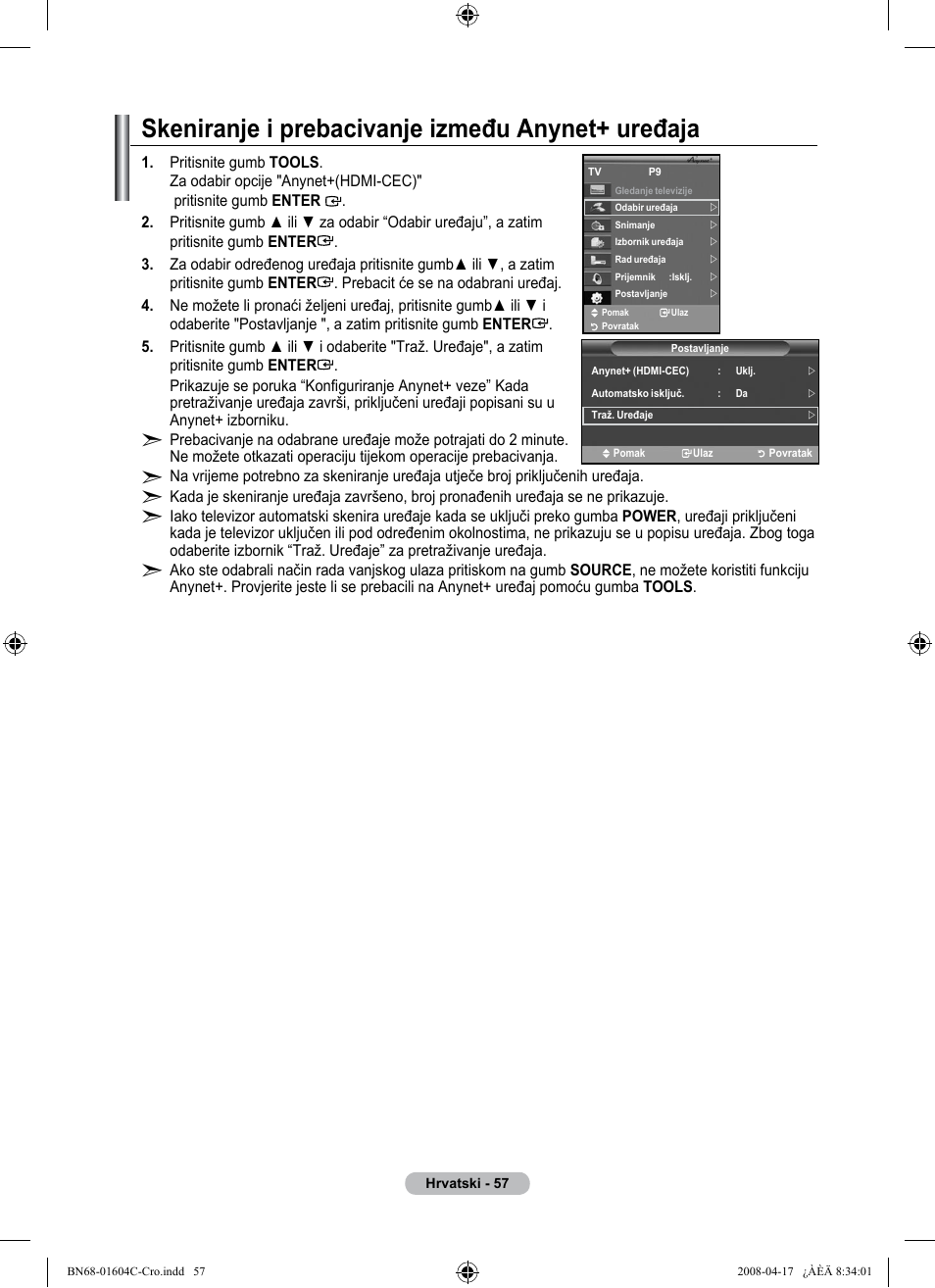 Skeniranje i prebacivanje između anynet+ uređaja | Samsung LE37A616A3F User Manual | Page 399 / 614