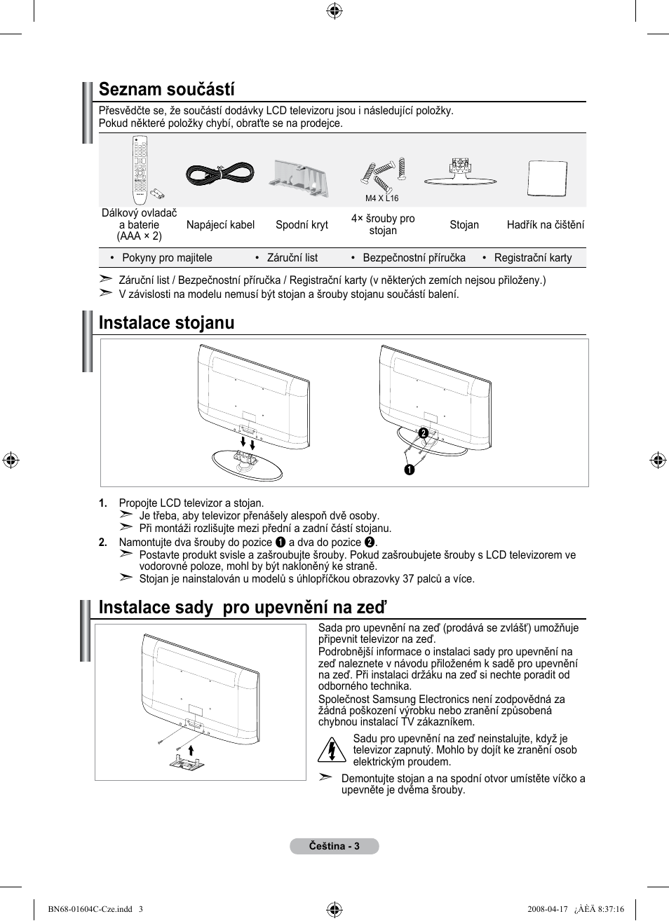 Seznam součástí, Instalace stojanu, Instalace sady pro upevnění na zeď | Samsung LE37A616A3F User Manual | Page 413 / 614