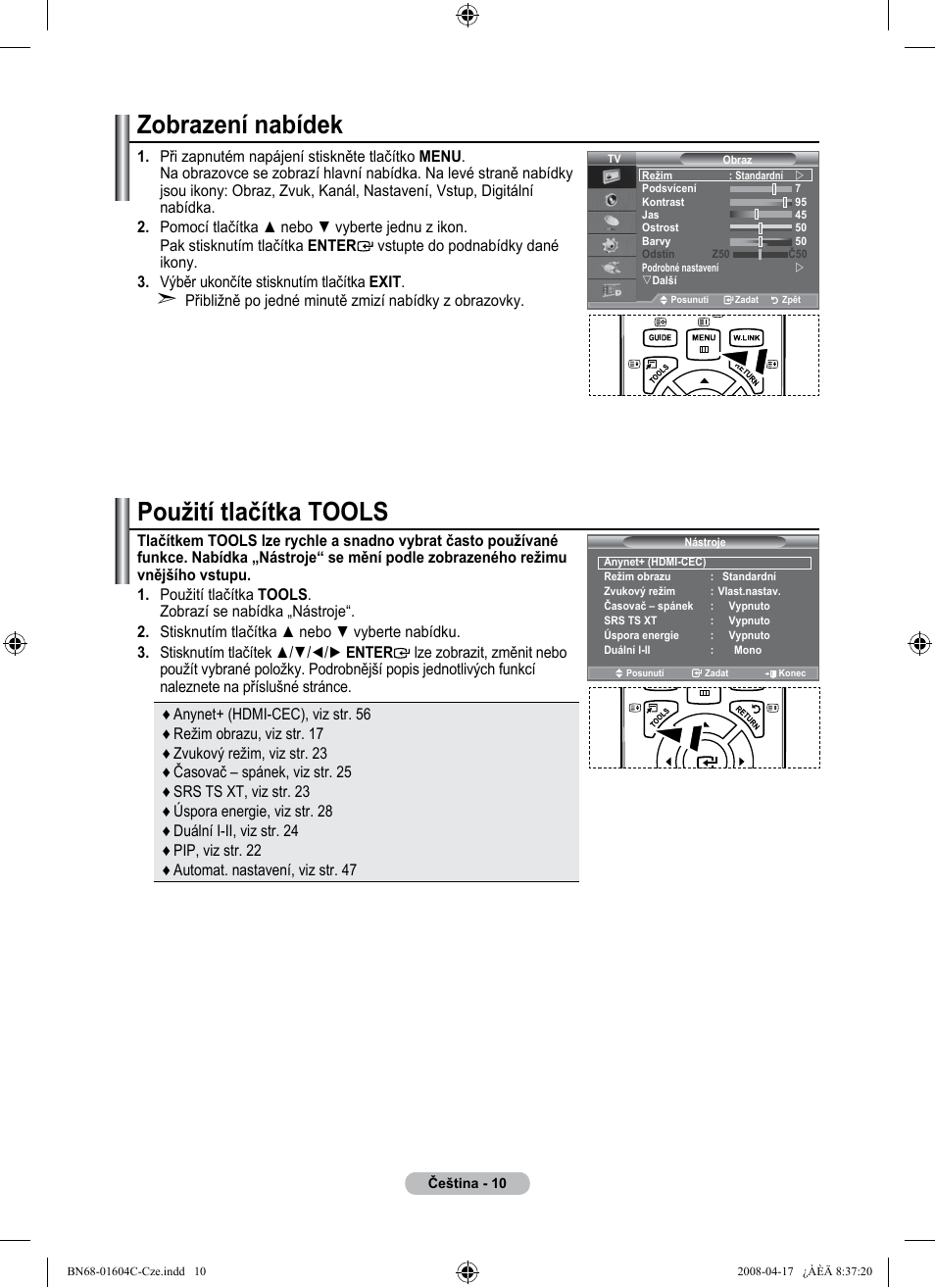 Zobrazení nabídek, Použití tlačítka tools | Samsung LE37A616A3F User Manual | Page 420 / 614