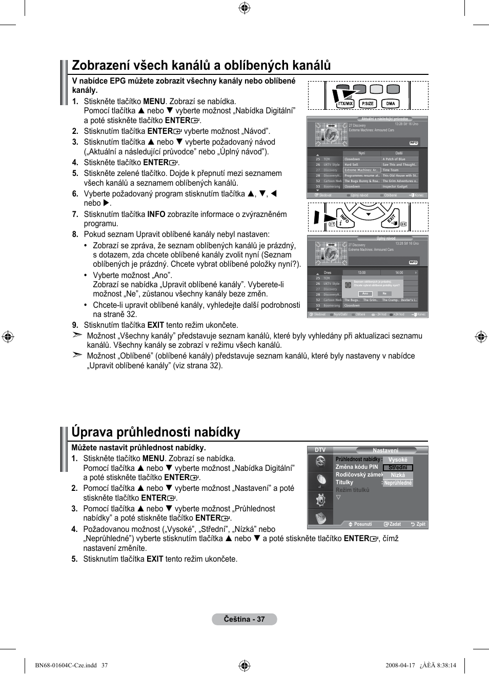 Zobrazení všech kanálů a oblíbených kanálů, Úprava průhlednosti nabídky | Samsung LE37A616A3F User Manual | Page 447 / 614