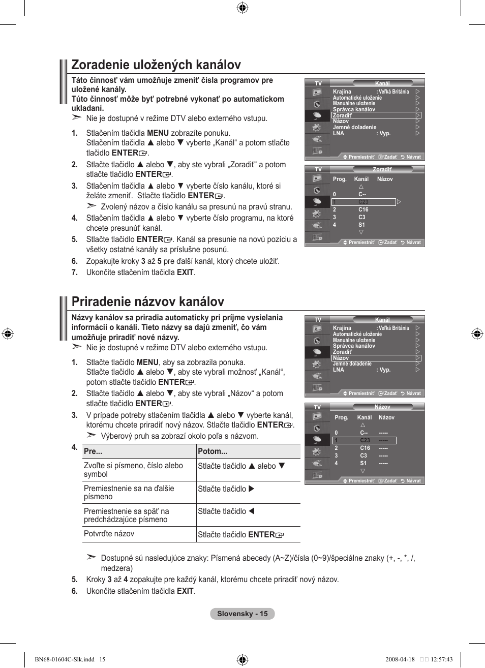 Zoradenie uložených kanálov, Priradenie názvov kanálov | Samsung LE37A616A3F User Manual | Page 493 / 614