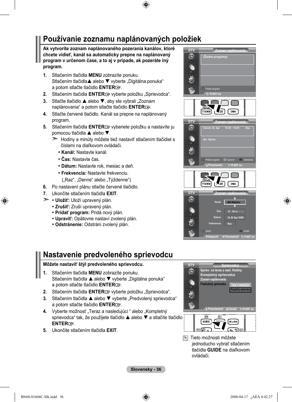 Používanie zoznamu naplánovaných položiek, Nastavenie predvoleného sprievodcu | Samsung LE37A616A3F User Manual | Page 514 / 614