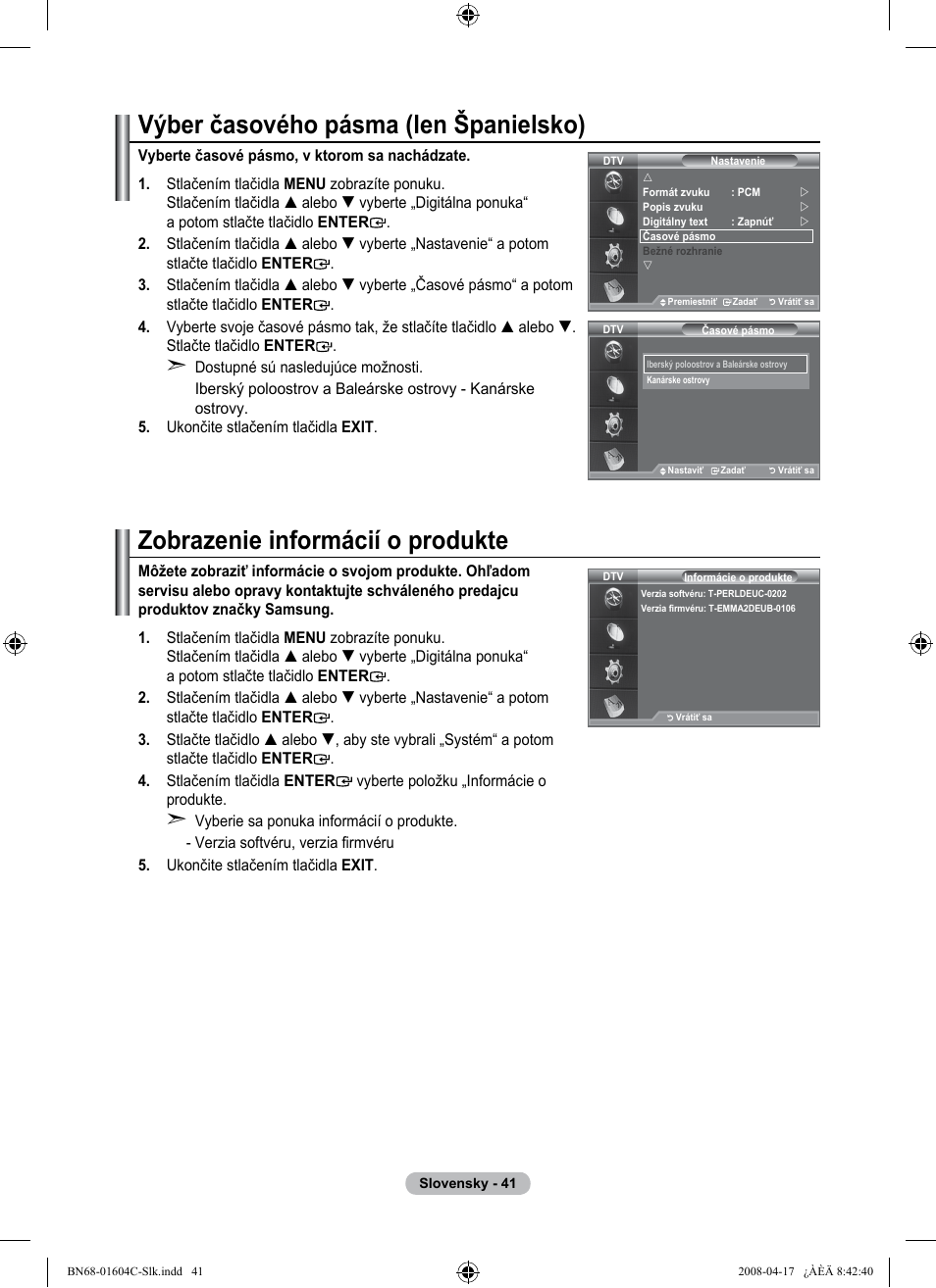 Výber časového pásma (len španielsko), Zobrazenie informácií o produkte | Samsung LE37A616A3F User Manual | Page 519 / 614