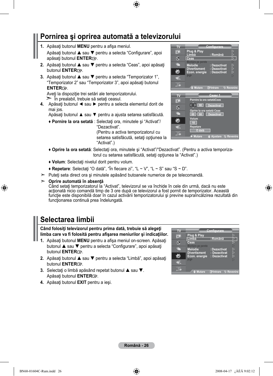 Pornirea şi oprirea automată a televizorului, Selectarea limbii | Samsung LE37A616A3F User Manual | Page 572 / 614