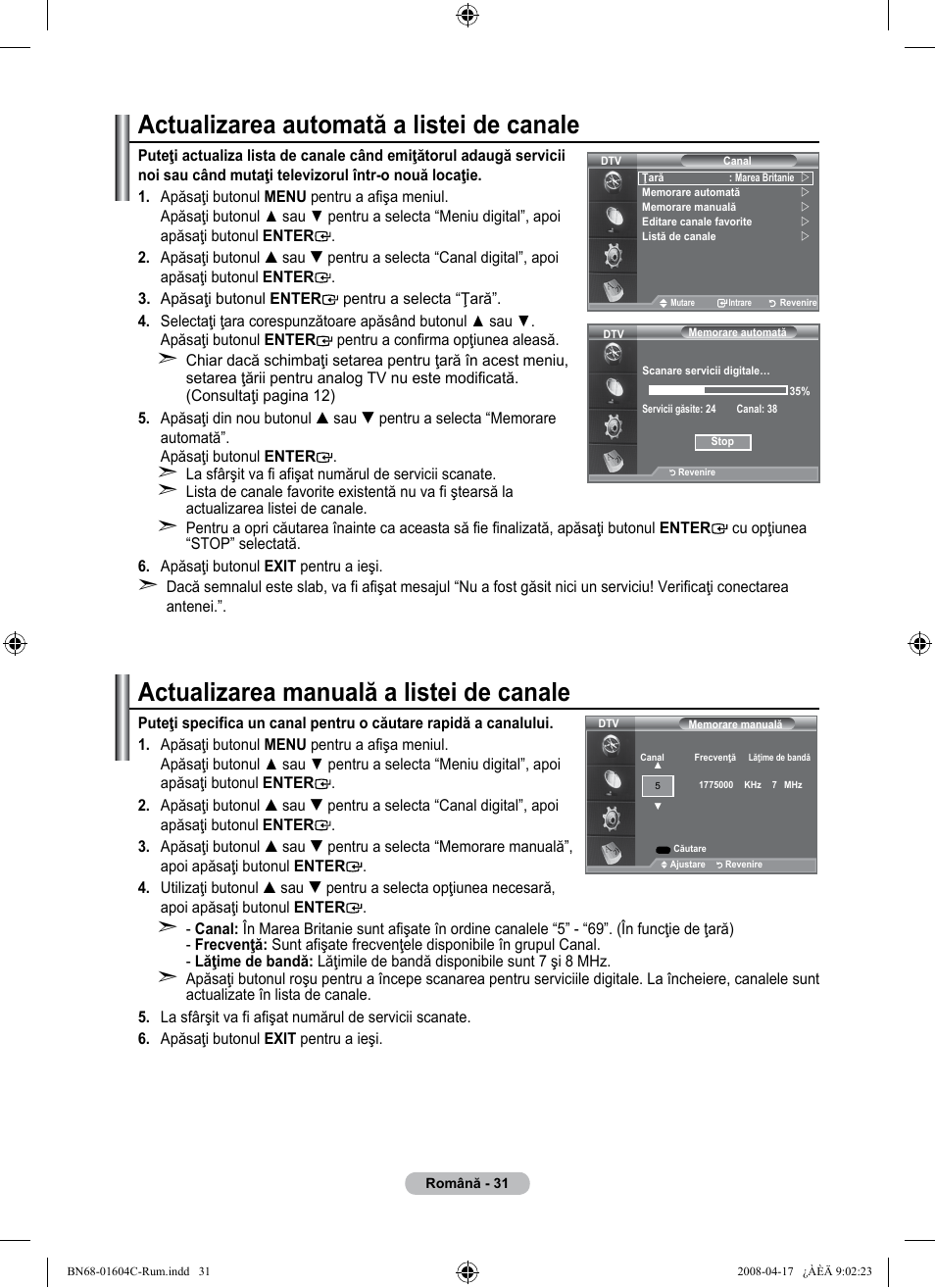 Actualizarea automată a listei de canale, Actualizarea manuală a listei de canale | Samsung LE37A616A3F User Manual | Page 577 / 614