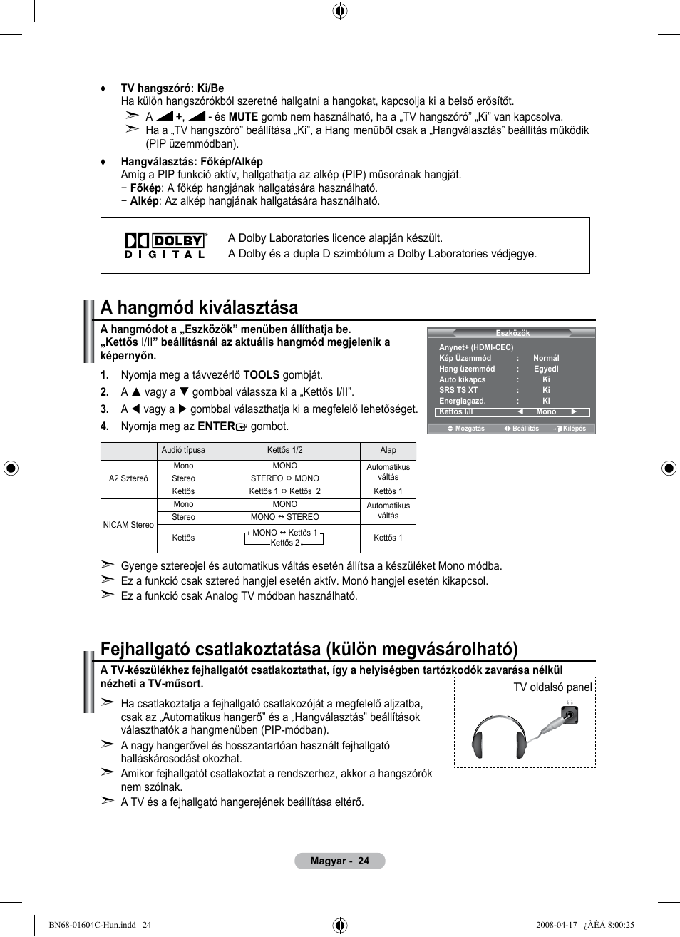 A hangmód kiválasztása, Fejhallgató csatlakoztatása (külön megvásárolható) | Samsung LE37A616A3F User Manual | Page 94 / 614