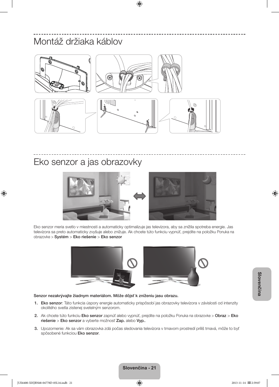 Montáž držiaka káblov, Eko senzor a jas obrazovky | Samsung UE40F6400AK User Manual | Page 189 / 385