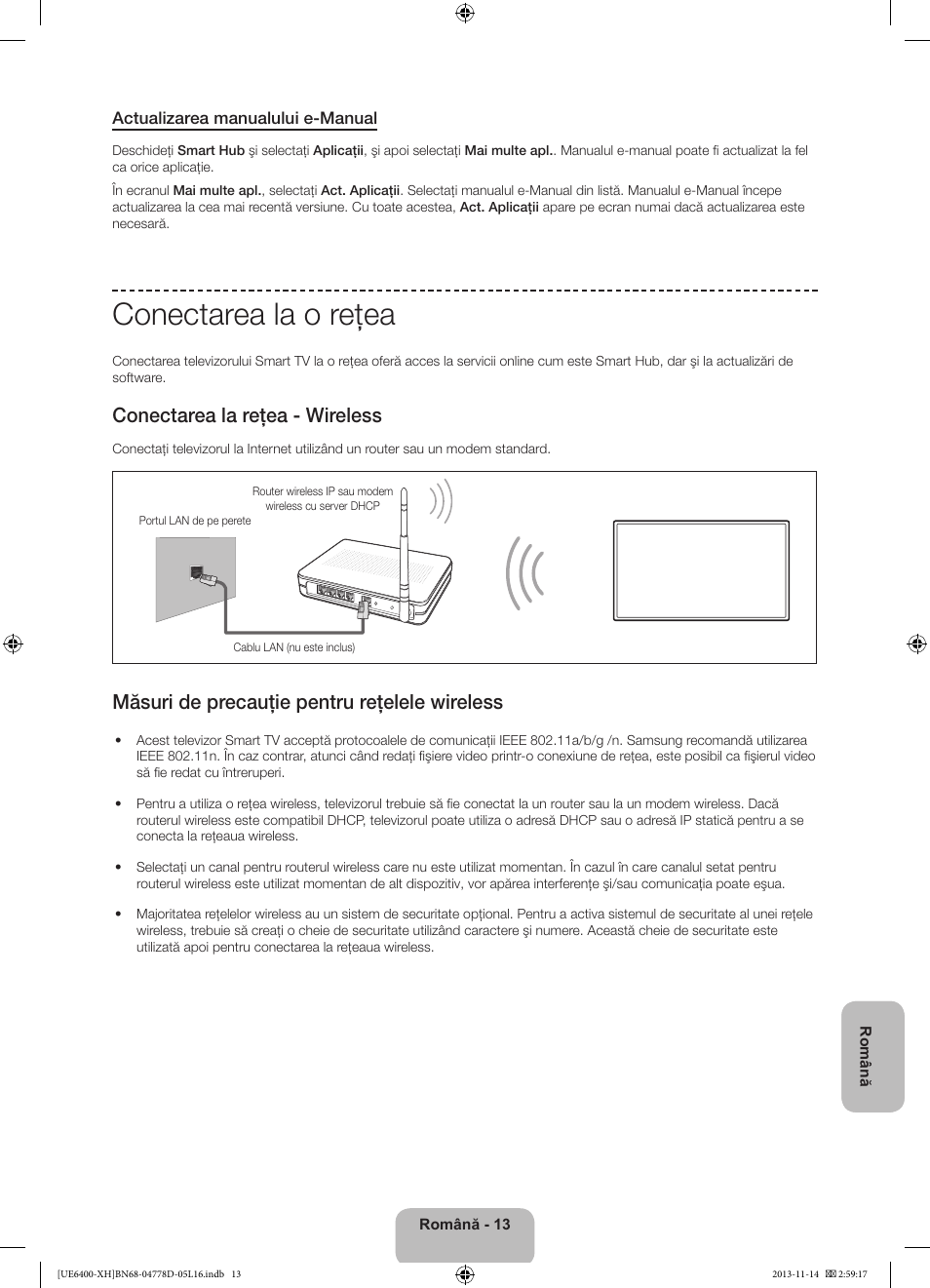 Conectarea la o reţea, Conectarea la reţea - wireless, Măsuri de precauţie pentru reţelele wireless | Samsung UE40F6400AK User Manual | Page 205 / 385