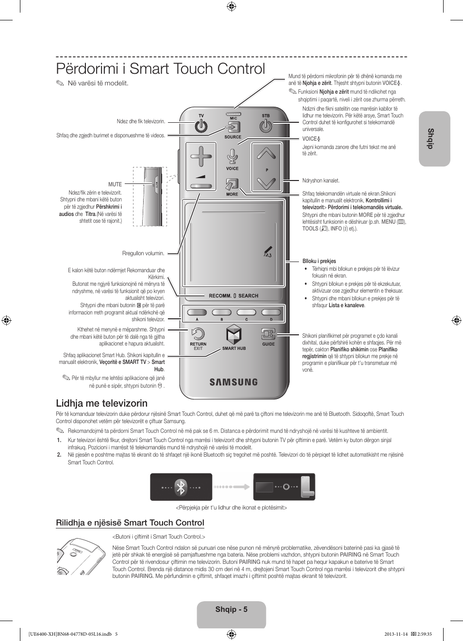 Përdorimi i smart touch control, Lidhja me televizorin, Rilidhja e njësisë smart touch control | Samsung UE40F6400AK User Manual | Page 245 / 385