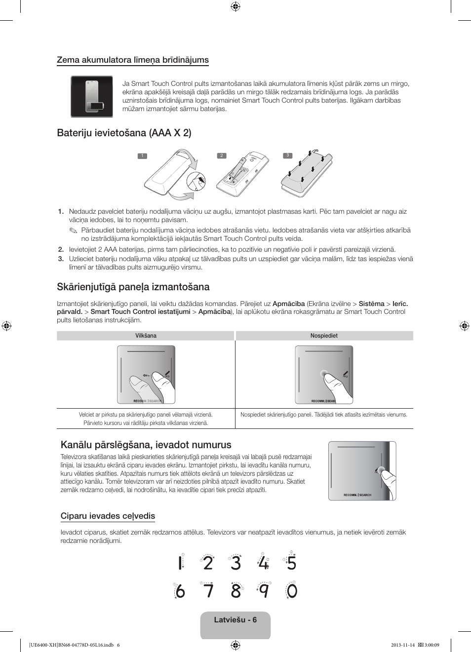 Bateriju ievietošana (aaa x 2), Skārienjutīgā paneļa izmantošana, Kanālu pārslēgšana, ievadot numurus | Samsung UE40F6400AK User Manual | Page 318 / 385