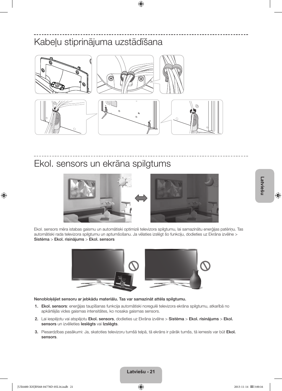 Kabeļu stiprinājuma uzstādīšana, Ekol. sensors un ekrāna spilgtums | Samsung UE40F6400AK User Manual | Page 333 / 385