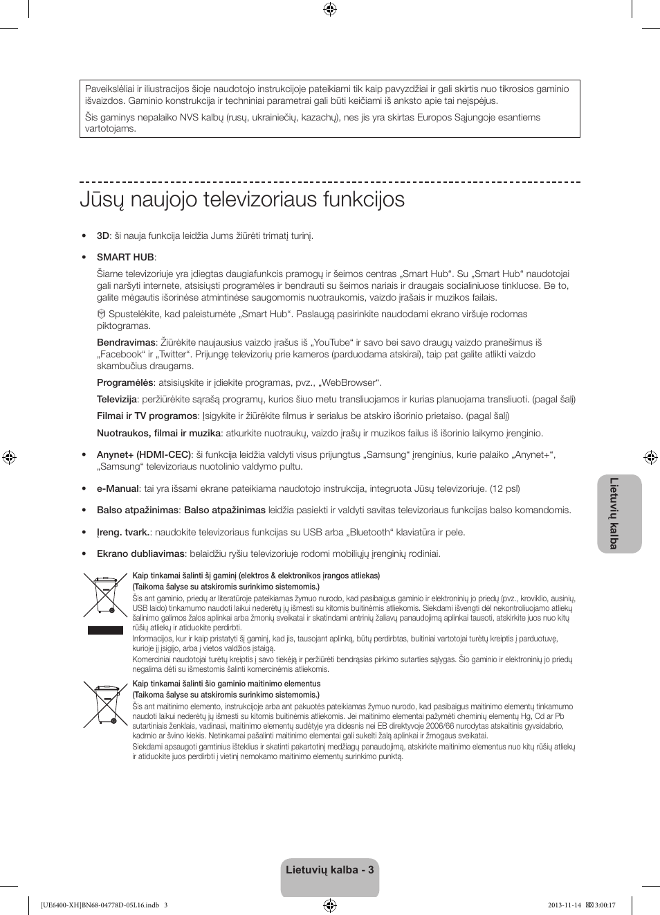 Jūsų naujojo televizoriaus funkcijos | Samsung UE40F6400AK User Manual | Page 339 / 385