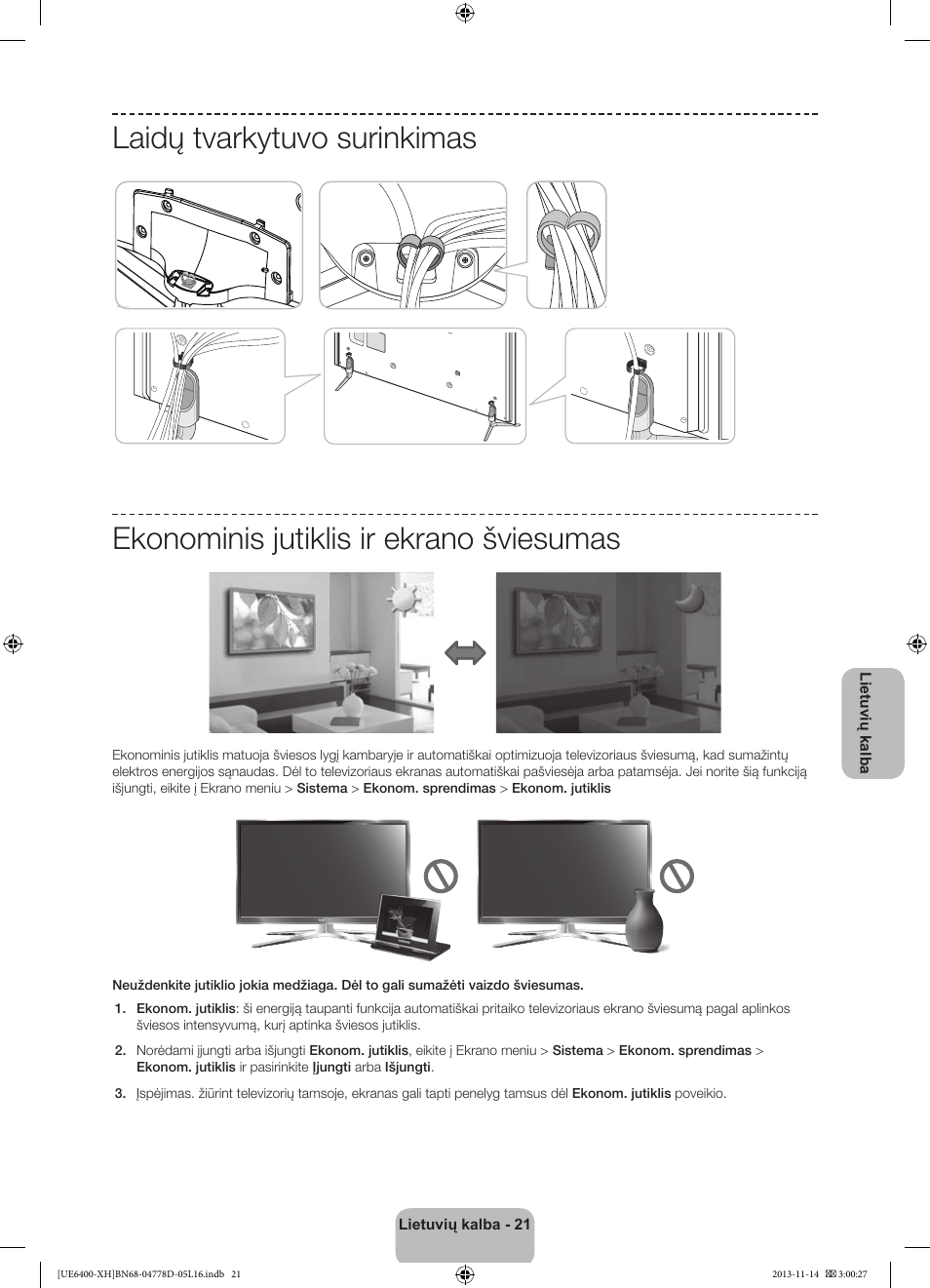 Laidų tvarkytuvo surinkimas, Ekonominis jutiklis ir ekrano šviesumas | Samsung UE40F6400AK User Manual | Page 357 / 385