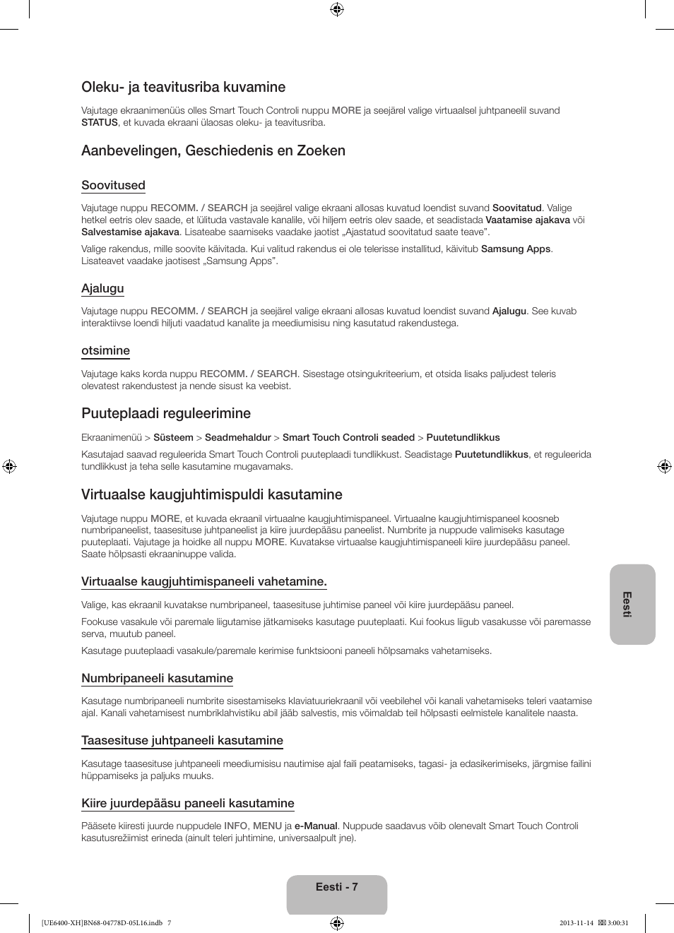 Oleku- ja teavitusriba kuvamine, Aanbevelingen, geschiedenis en zoeken, Puuteplaadi reguleerimine | Virtuaalse kaugjuhtimispuldi kasutamine | Samsung UE40F6400AK User Manual | Page 367 / 385