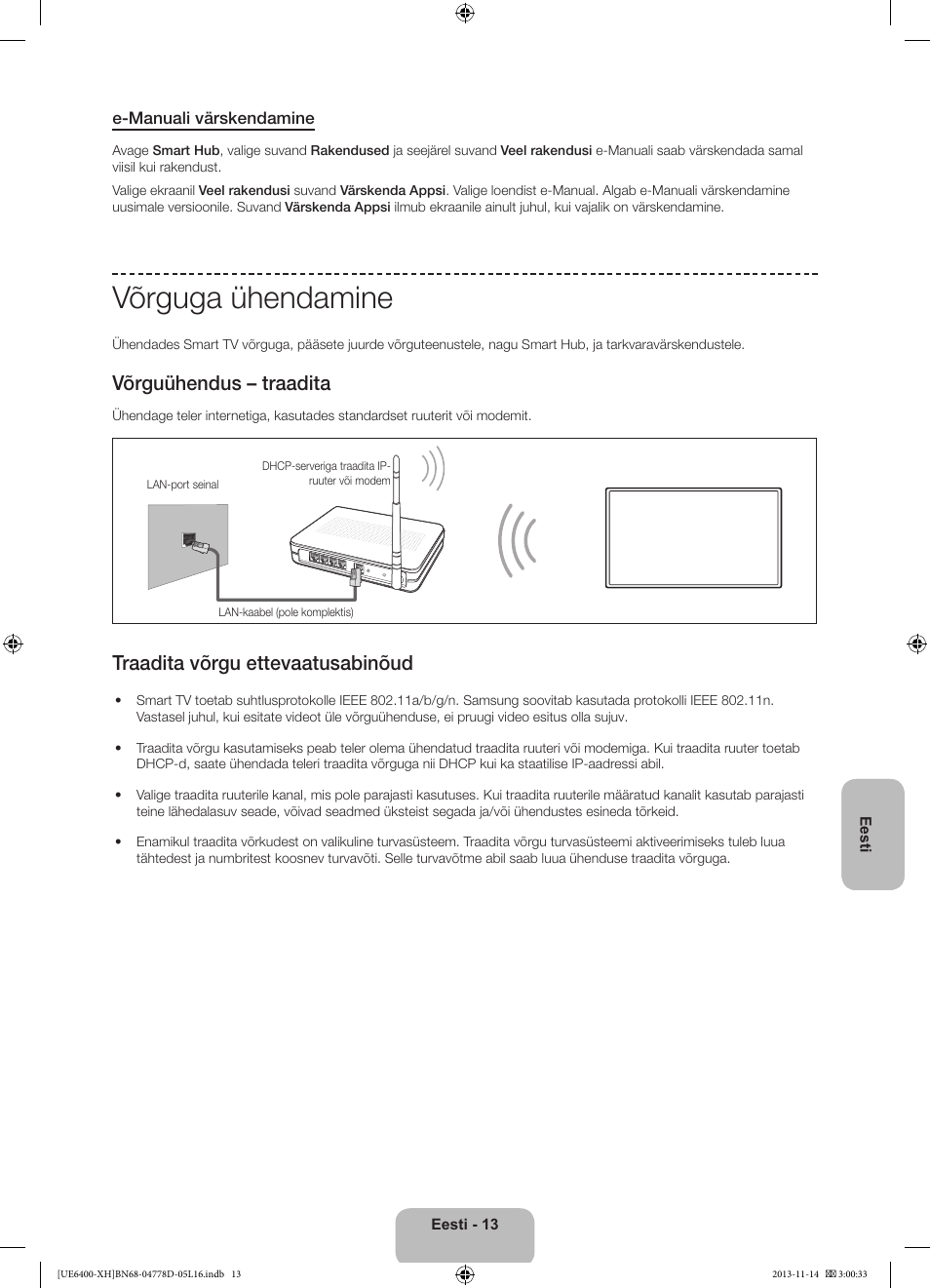 Võrguga ühendamine, Võrguühendus – traadita, Traadita võrgu ettevaatusabinõud | Samsung UE40F6400AK User Manual | Page 373 / 385