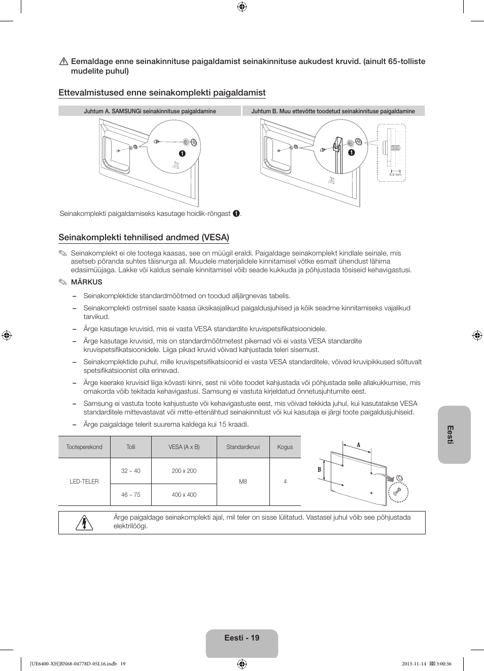 Ettevalmistused enne seinakomplekti paigaldamist, Seinakomplekti tehnilised andmed (vesa) | Samsung UE40F6400AK User Manual | Page 379 / 385