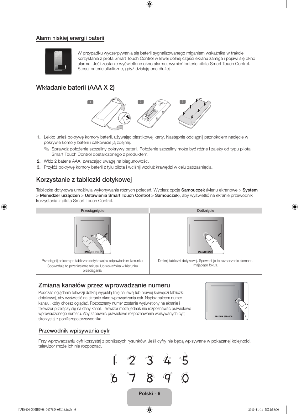 Wkładanie baterii (aaa x 2), Korzystanie z tabliczki dotykowej, Zmiana kanałów przez wprowadzanie numeru | Alarm niskiej energii baterii, Przewodnik wpisywania cyfr | Samsung UE40F6400AK User Manual | Page 54 / 385