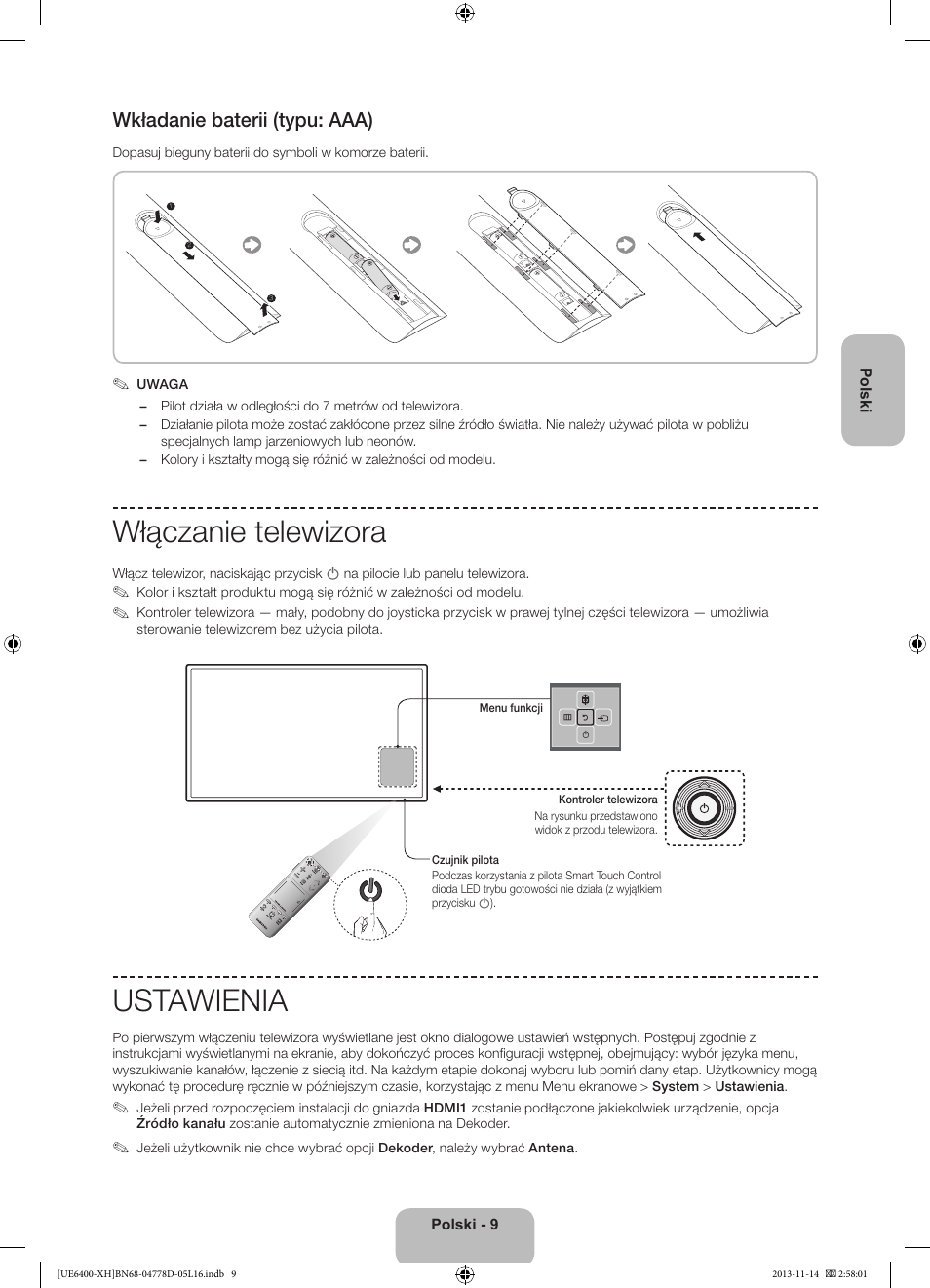 Włączanie telewizora, Ustawienia, Wkładanie baterii (typu: aaa) | Samsung UE40F6400AK User Manual | Page 57 / 385