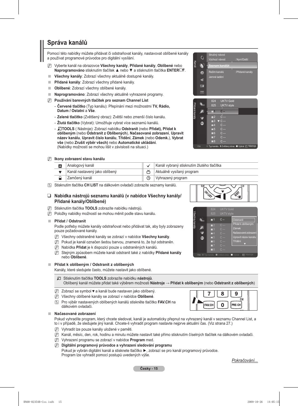 Správa kanálů, Pokračování | Samsung PS42B451B2W User Manual | Page 210 / 393