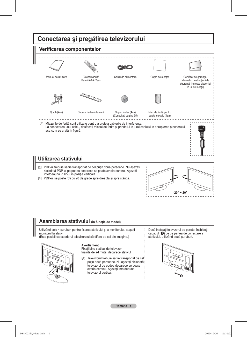 Conectarea şi pregătirea televizorului, Verificarea componentelor, Utilizarea stativului | Asamblarea stativului | Samsung PS42B451B2W User Manual | Page 277 / 393