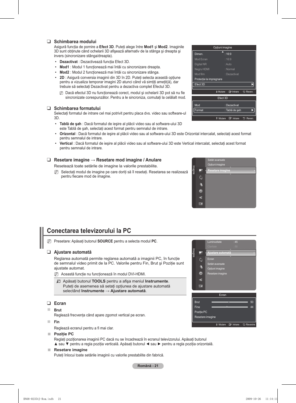 Conectarea televizorului la pc, Ajustare automată, Ecran | Schimbarea modului, Schimbarea formatului, Resetare imagine → resetare mod imagine / anulare | Samsung PS42B451B2W User Manual | Page 294 / 393