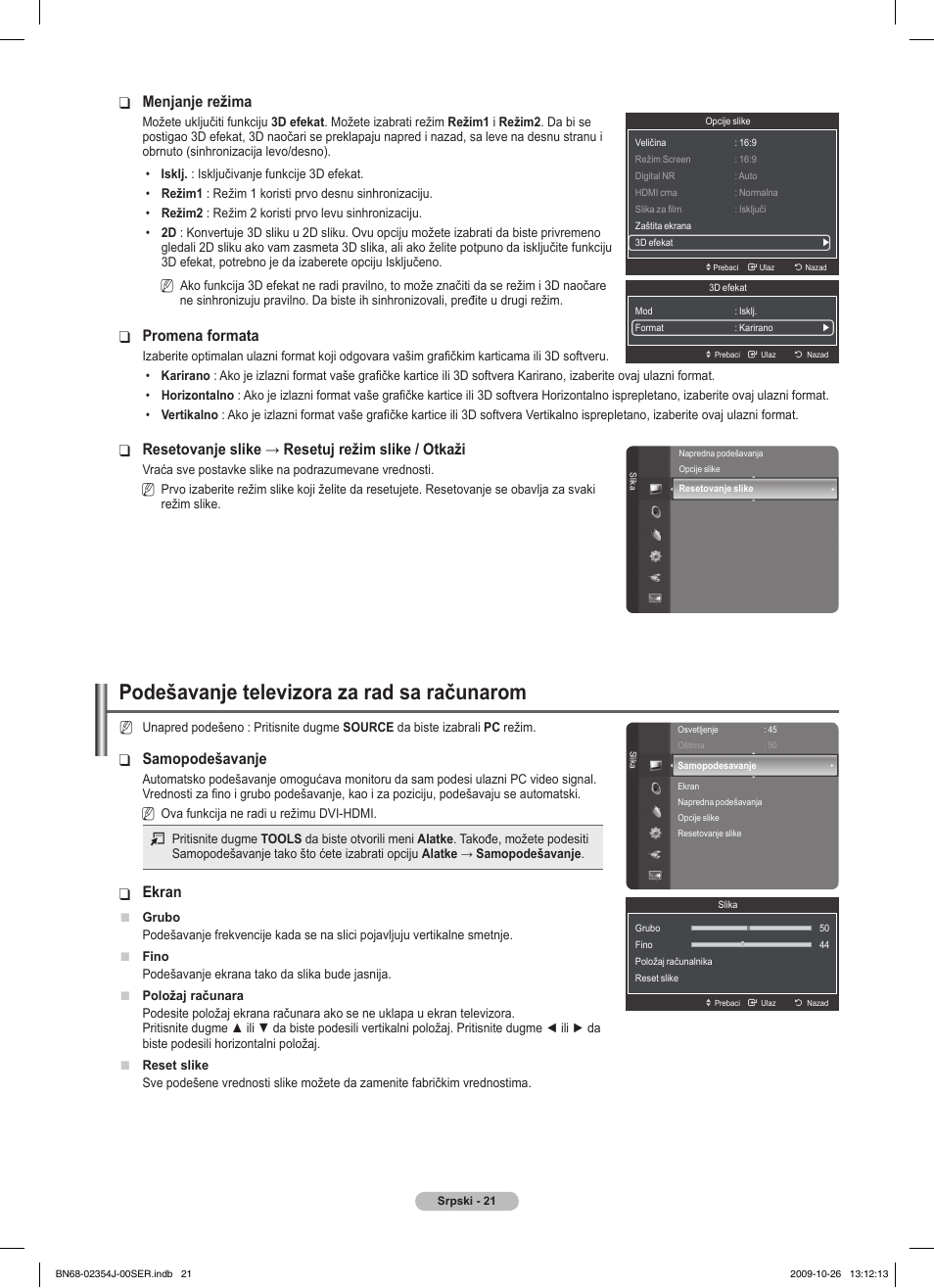 Podešavanje televizora za rad sa računarom, Samopodešavanje, Ekran | Menjanje režima, Promena formata, Resetovanje slike → resetuj režim slike / otkaži | Samsung PS42B451B2W User Manual | Page 333 / 393