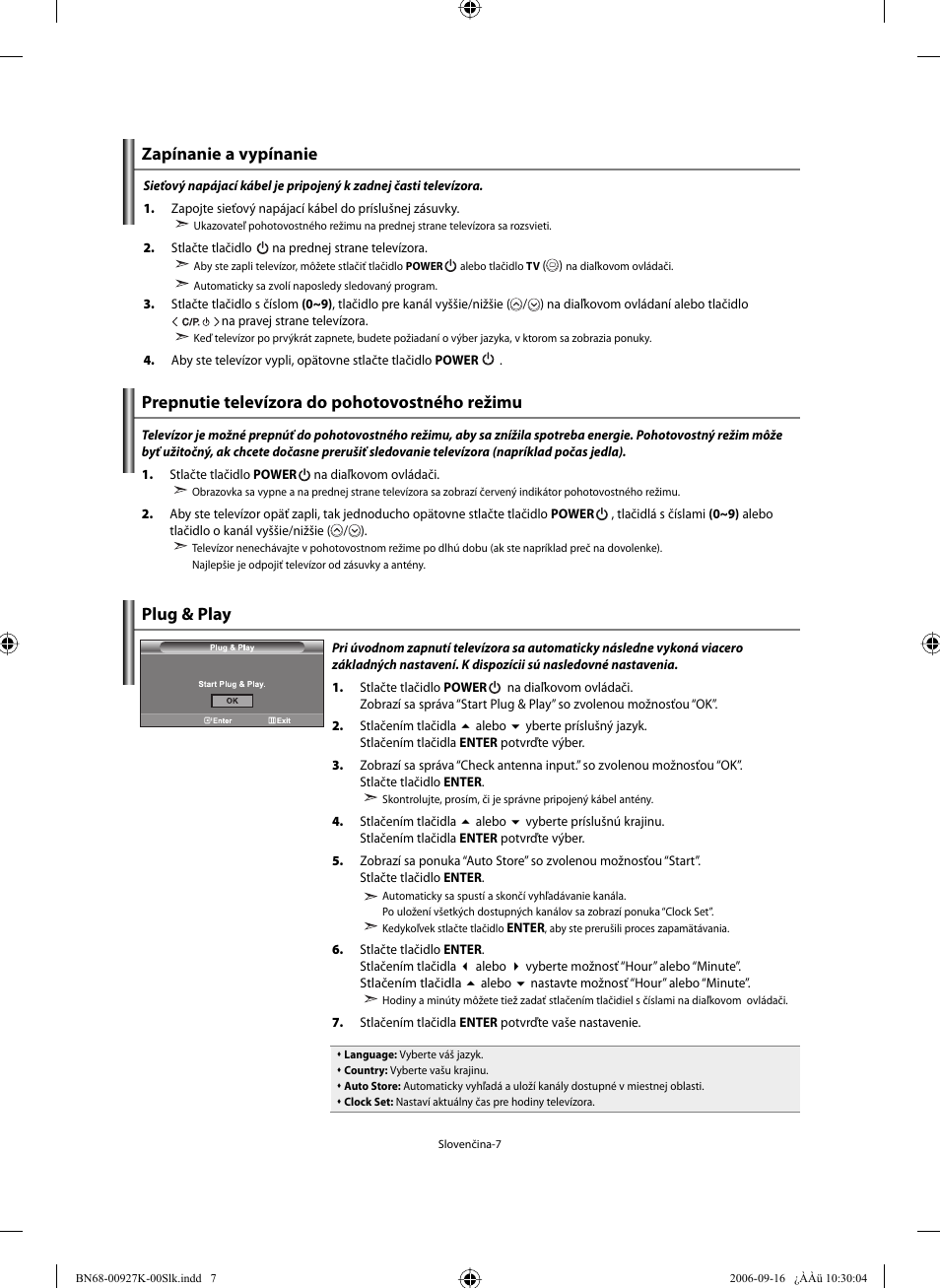 Zapínanie a vypínanie, Prepnutie televízora do pohotovostného režimu, Plug & play | Samsung LE32R32B User Manual | Page 139 / 211