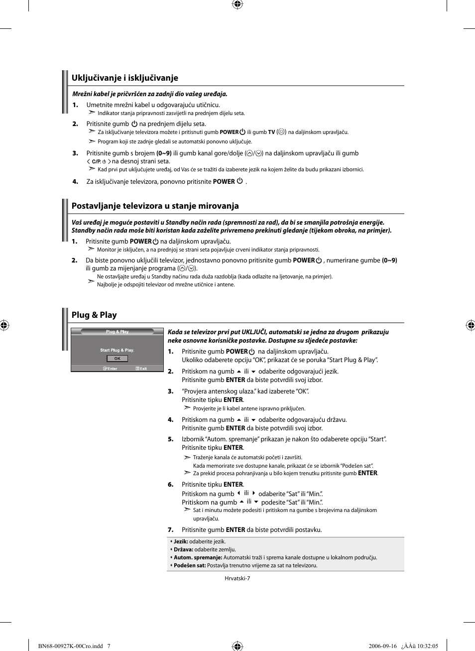 Uključivanje i isključivanje, Postavljanje televizora u stanje mirovanja, Plug & play | Samsung LE32R32B User Manual | Page 165 / 211
