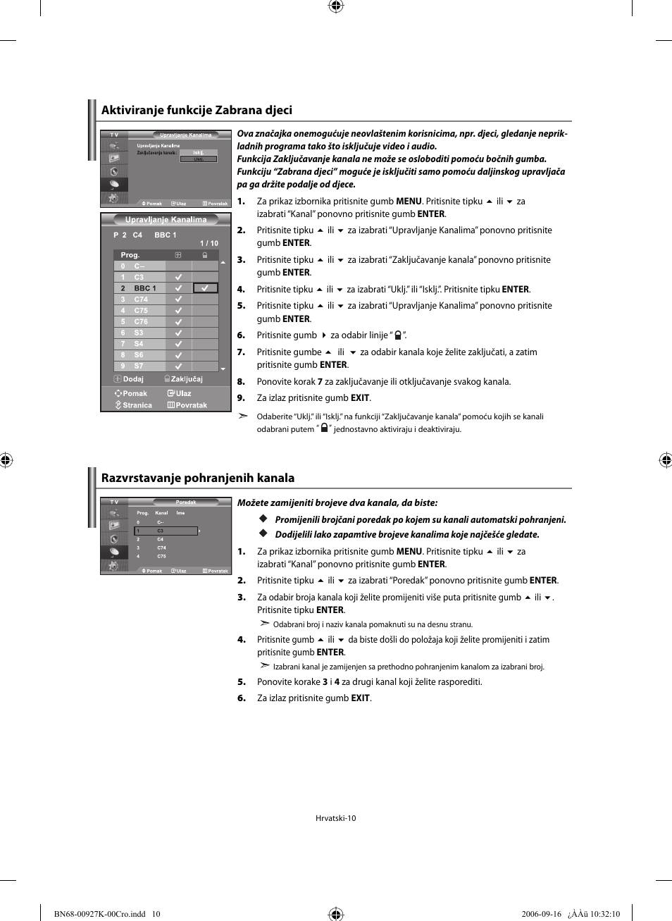 Razvrstavanje pohranjenih kanala, Aktiviranje funkcije zabrana djeci | Samsung LE32R32B User Manual | Page 168 / 211