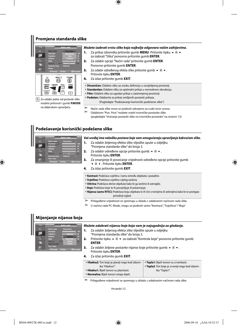 Promjena standarda slike, Podešavanje korisnički podešene slike, Mijenjanje nijanse boja | Samsung LE32R32B User Manual | Page 170 / 211