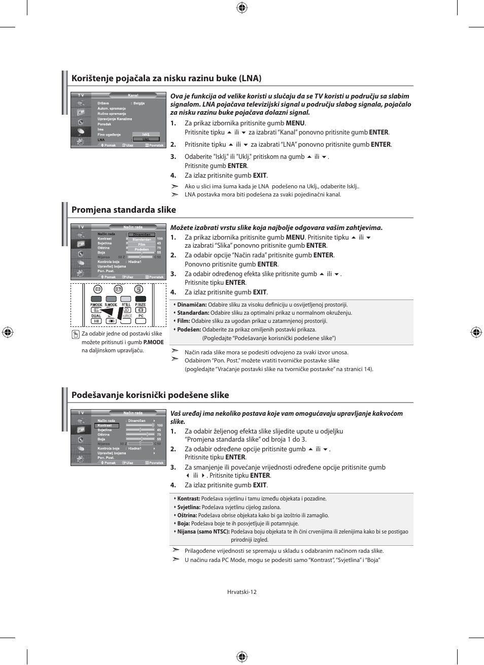 Promjena standarda slike, Podešavanje korisnički podešene slike, Korištenje pojačala za nisku razinu buke (lna) | Samsung LE40F71B User Manual | Page 278 / 355