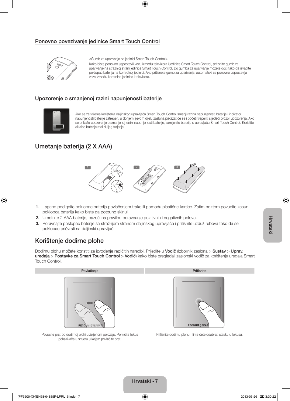 Umetanje baterija (2 x aaa), Korištenje dodirne plohe, Ponovno povezivanje jedinice smart touch control | Samsung PS60F5500AW User Manual | Page 127 / 385