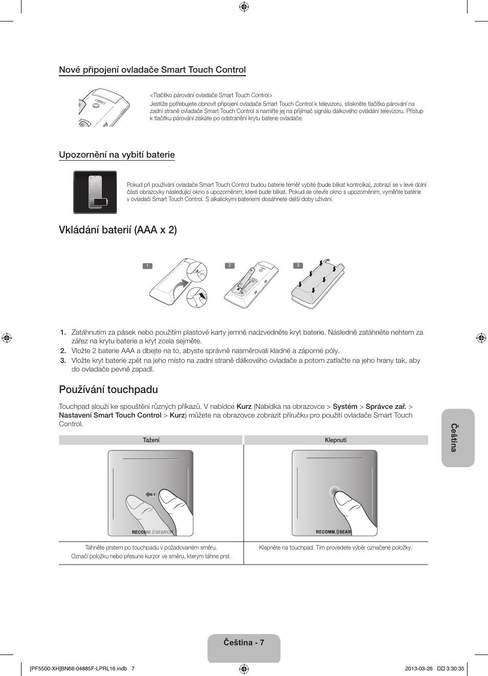 Vkládání baterií (aaa x 2), Používání touchpadu, Nové připojení ovladače smart touch control | Upozornění na vybití baterie | Samsung PS60F5500AW User Manual | Page 151 / 385