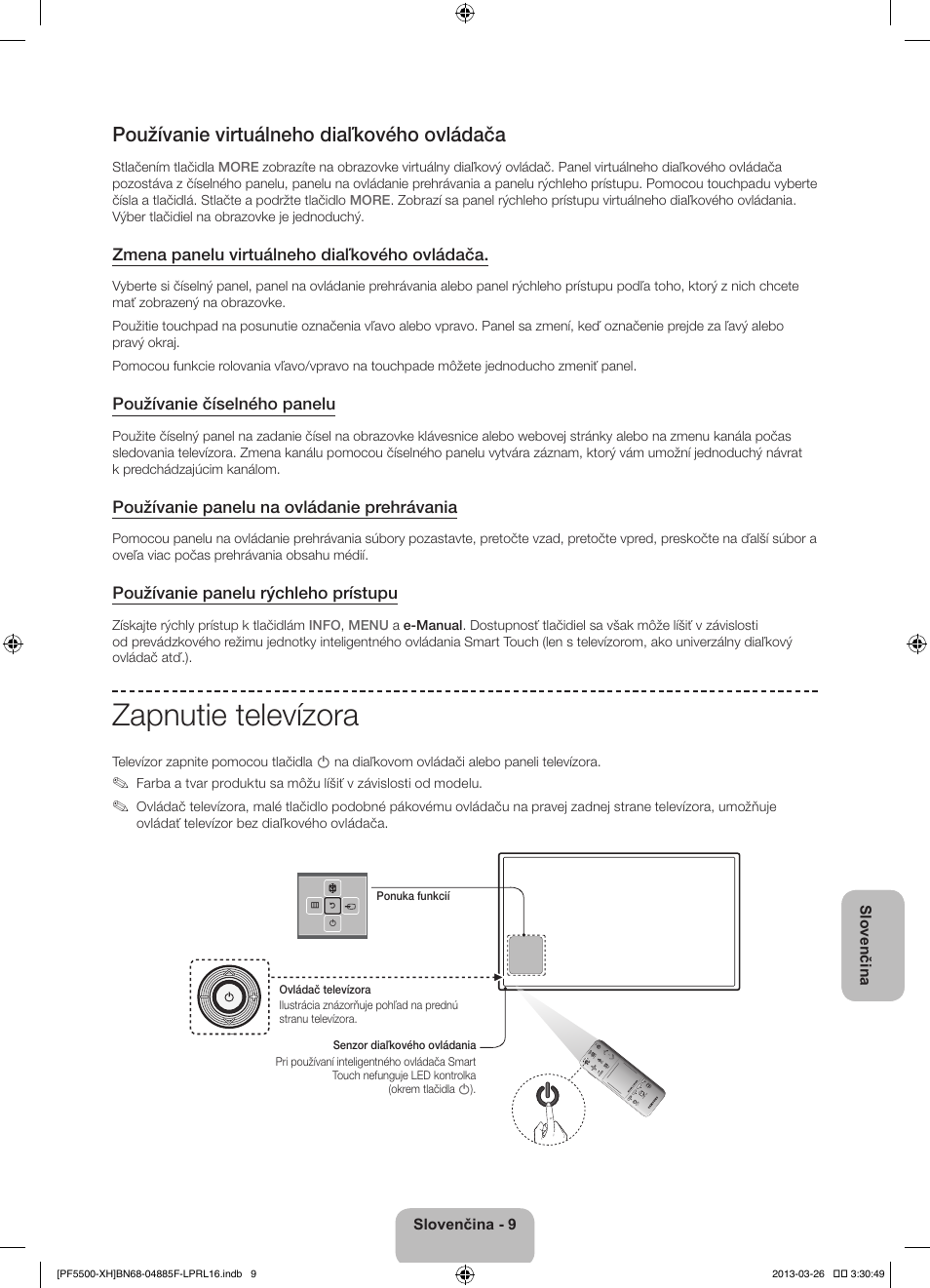 Zapnutie televízora, Používanie virtuálneho diaľkového ovládača | Samsung PS60F5500AW User Manual | Page 177 / 385