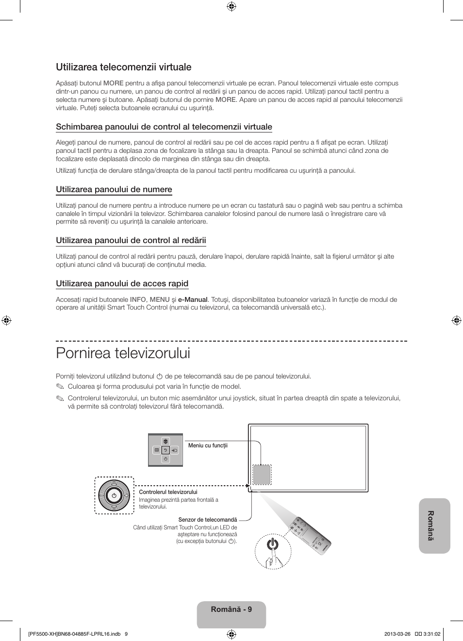 Pornirea televizorului, Utilizarea telecomenzii virtuale | Samsung PS60F5500AW User Manual | Page 201 / 385