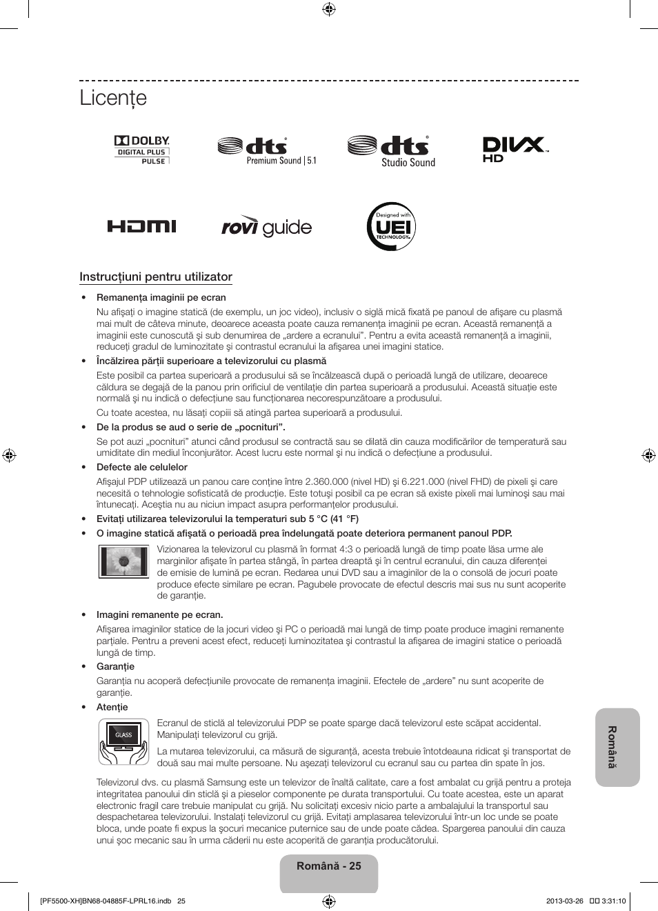 Licenţe, Instrucţiuni pentru utilizator | Samsung PS60F5500AW User Manual | Page 217 / 385
