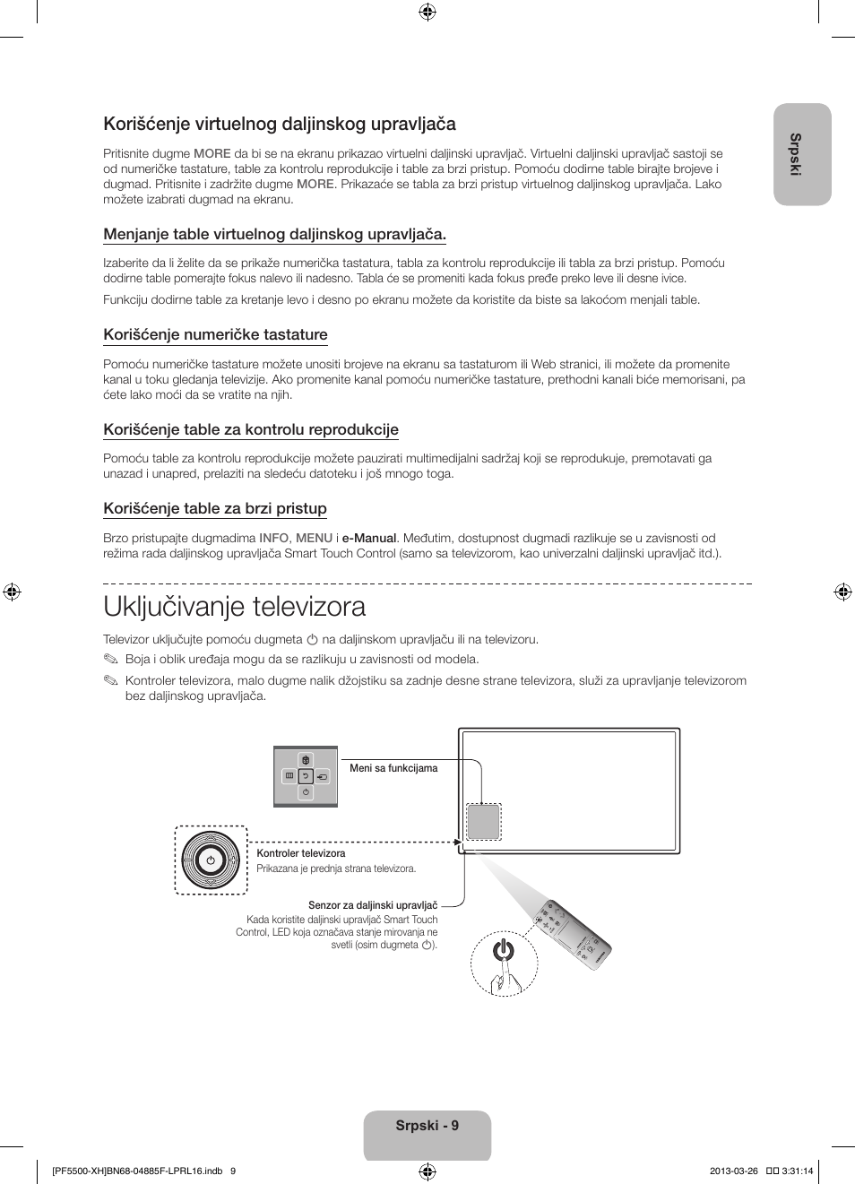 Uključivanje televizora, Korišćenje virtuelnog daljinskog upravljača | Samsung PS60F5500AW User Manual | Page 225 / 385