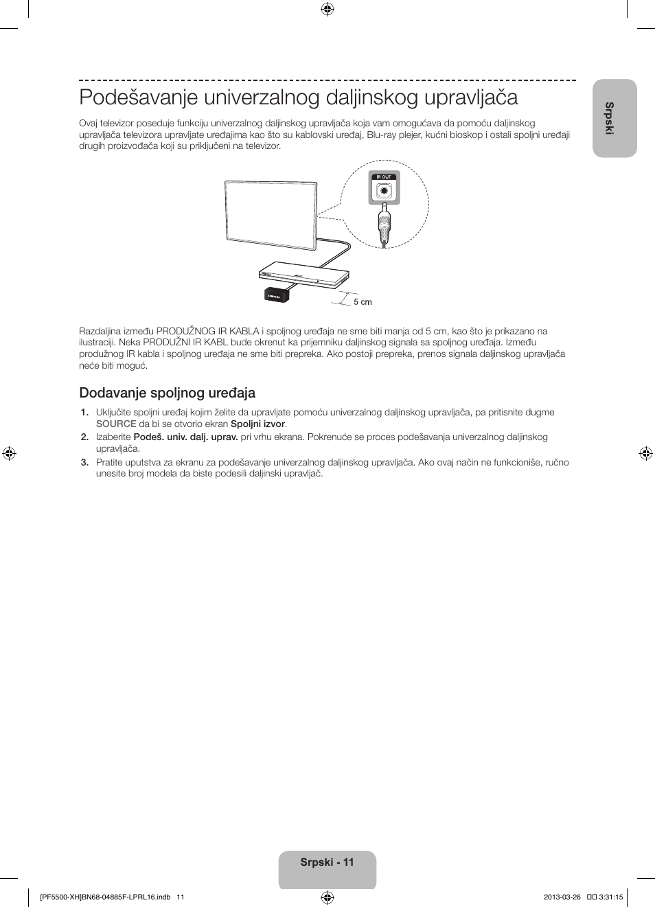 Podešavanje univerzalnog daljinskog upravljača, Dodavanje spoljnog uređaja | Samsung PS60F5500AW User Manual | Page 227 / 385