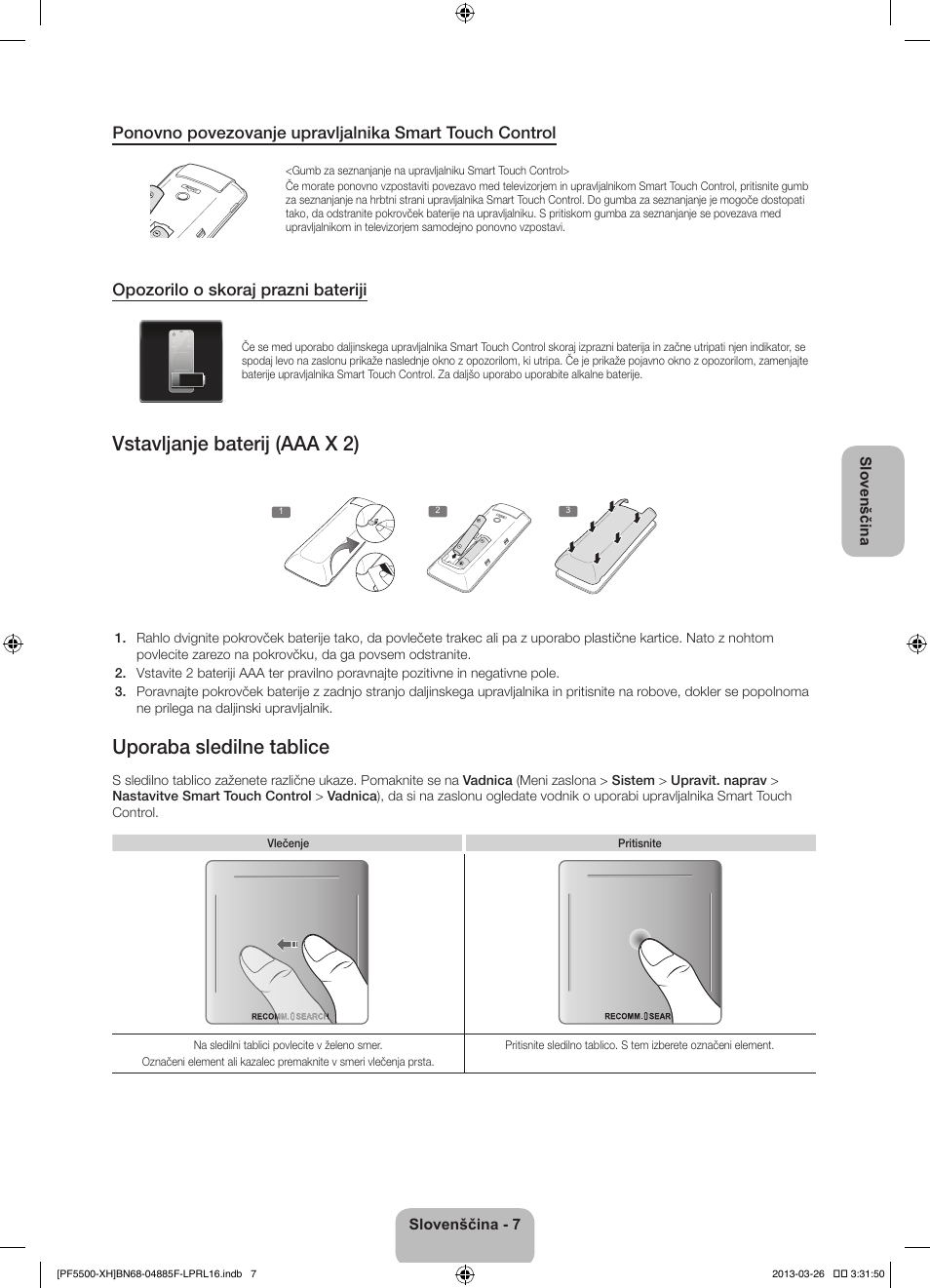 Vstavljanje baterij (aaa x 2), Uporaba sledilne tablice, Opozorilo o skoraj prazni bateriji | Samsung PS60F5500AW User Manual | Page 295 / 385