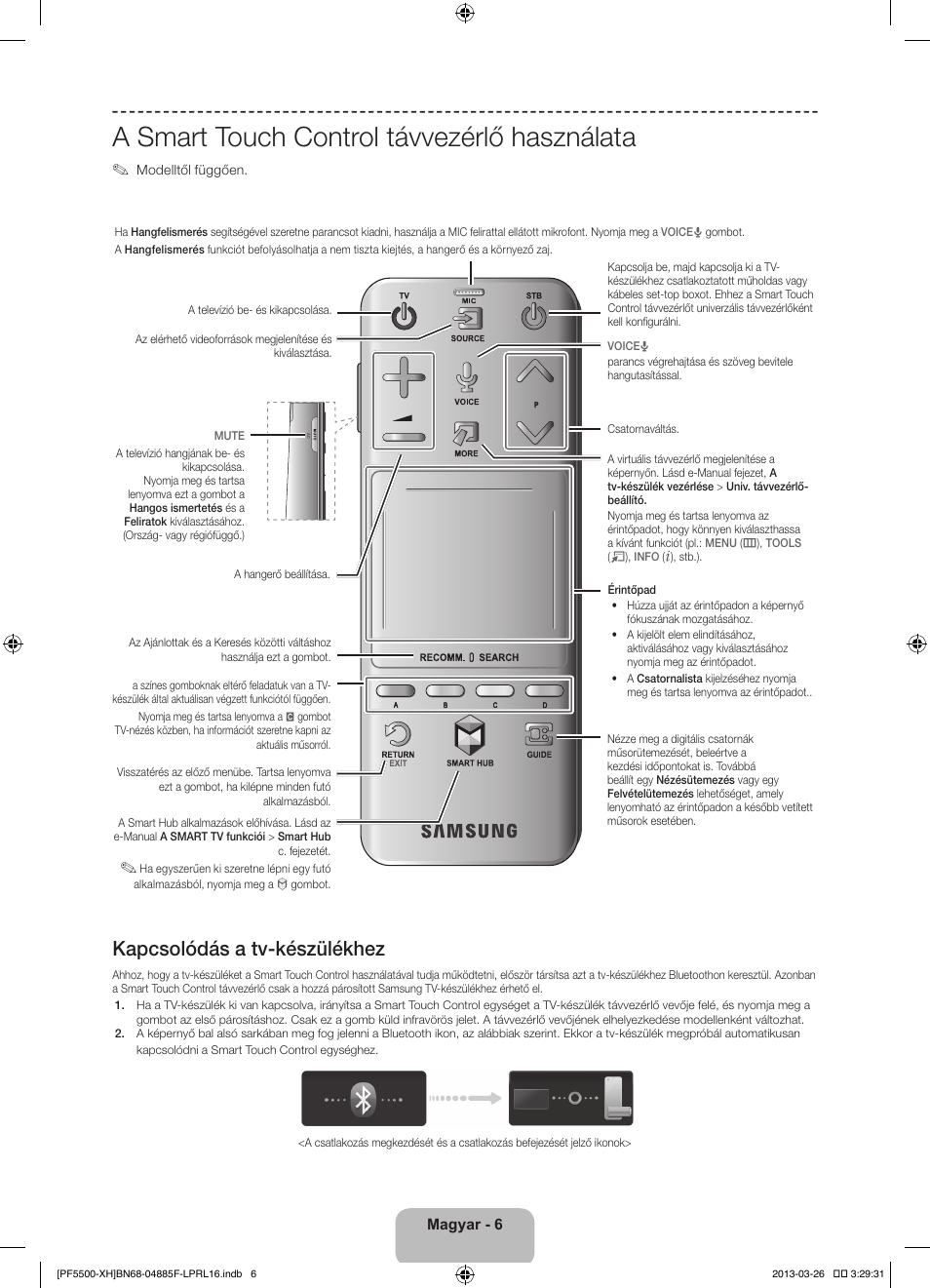 A smart touch control távvezérlő használata, Kapcsolódás a tv-készülékhez | Samsung PS60F5500AW User Manual | Page 30 / 385