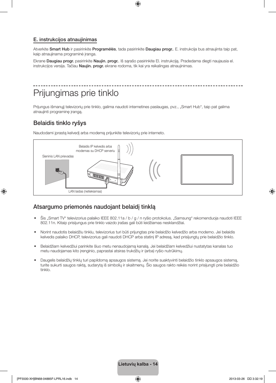 Prijungimas prie tinklo, Belaidis tinklo ryšys, Atsargumo priemonės naudojant belaidį tinklą | Samsung PS60F5500AW User Manual | Page 350 / 385