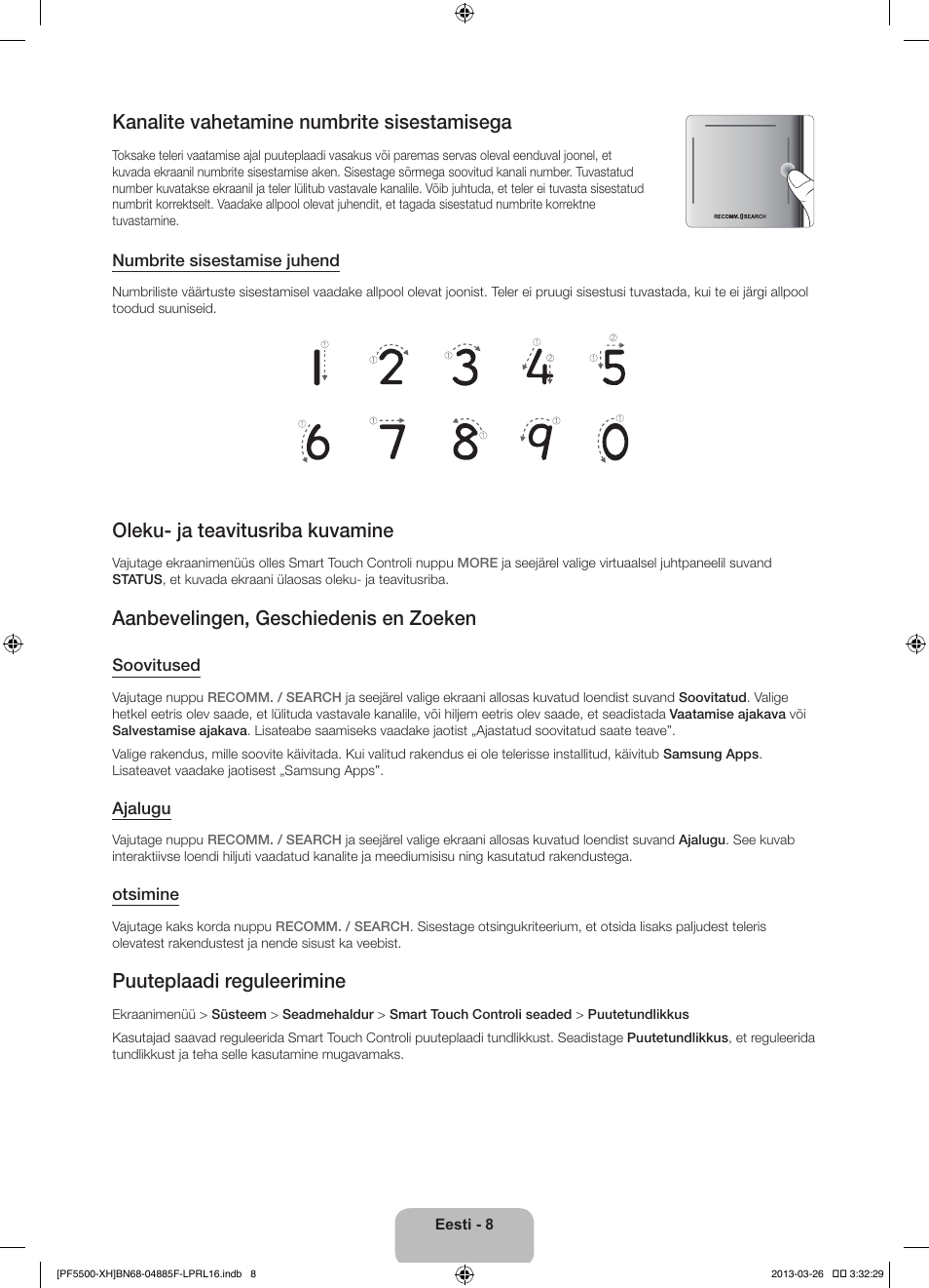 Kanalite vahetamine numbrite sisestamisega, Oleku- ja teavitusriba kuvamine, Aanbevelingen, geschiedenis en zoeken | Puuteplaadi reguleerimine | Samsung PS60F5500AW User Manual | Page 368 / 385