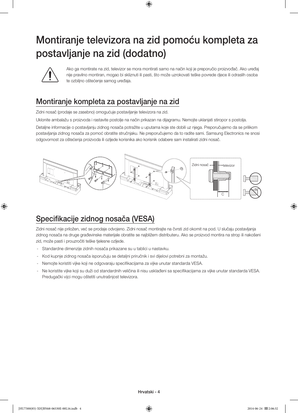 Montiranje kompleta za postavljanje na zid, Specifikacije zidnog nosača (vesa) | Samsung UE85HU7500L User Manual | Page 124 / 385