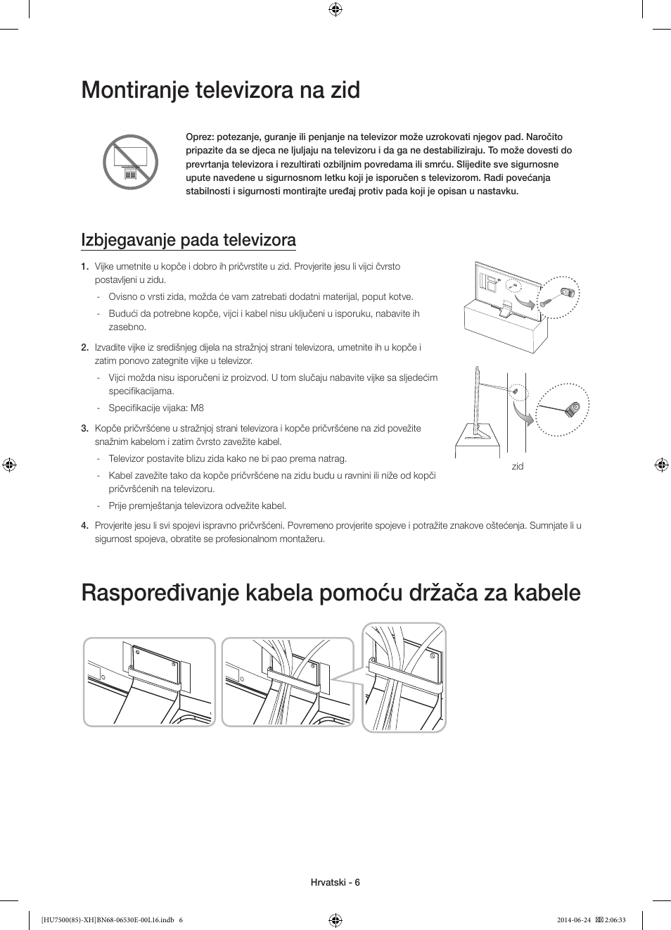 Montiranje televizora na zid, Raspoređivanje kabela pomoću držača za kabele, Izbjegavanje pada televizora | Samsung UE85HU7500L User Manual | Page 126 / 385