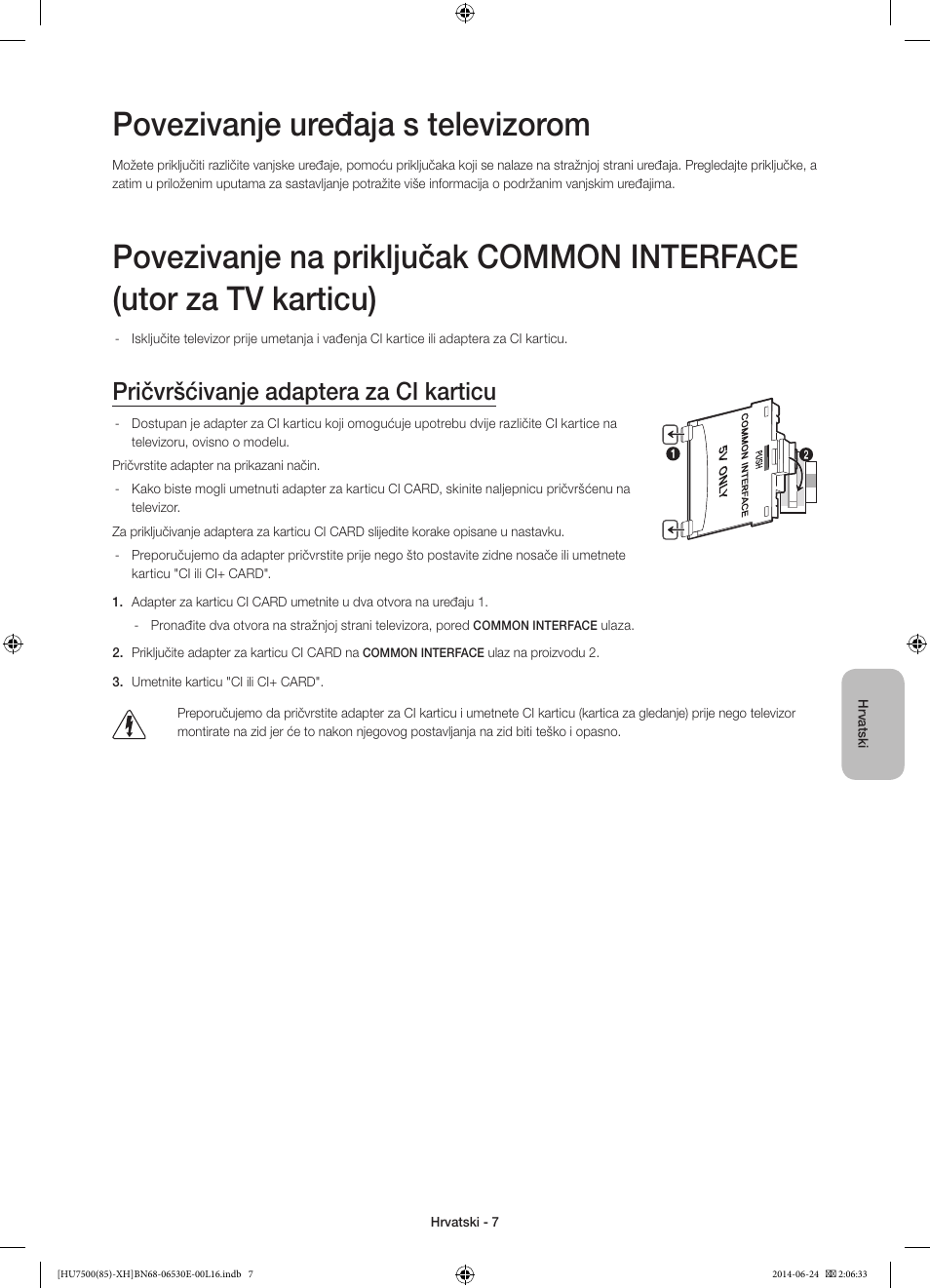 Povezivanje uređaja s televizorom, Pričvršćivanje adaptera za ci karticu | Samsung UE85HU7500L User Manual | Page 127 / 385