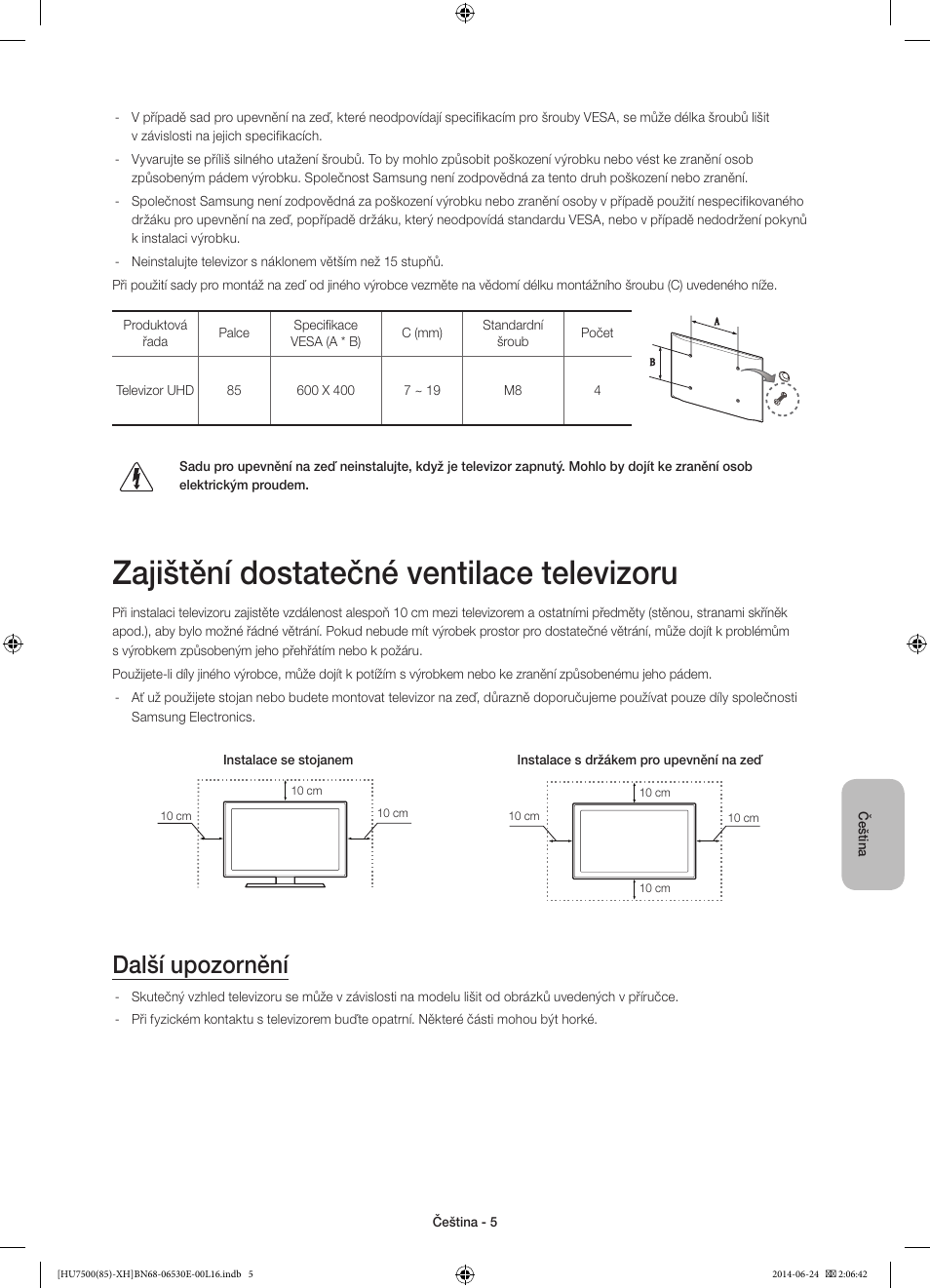 Zajištění dostatečné ventilace televizoru, Další upozornění | Samsung UE85HU7500L User Manual | Page 149 / 385