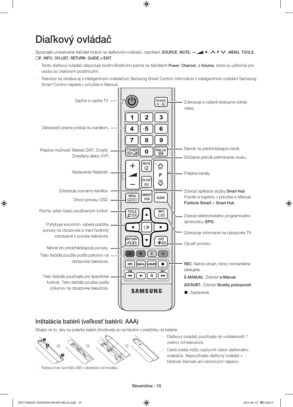 Diaľkový ovládač, Inštalácia batérií (veľkosť batérií: aaa) | Samsung UE85HU7500L User Manual | Page 178 / 385