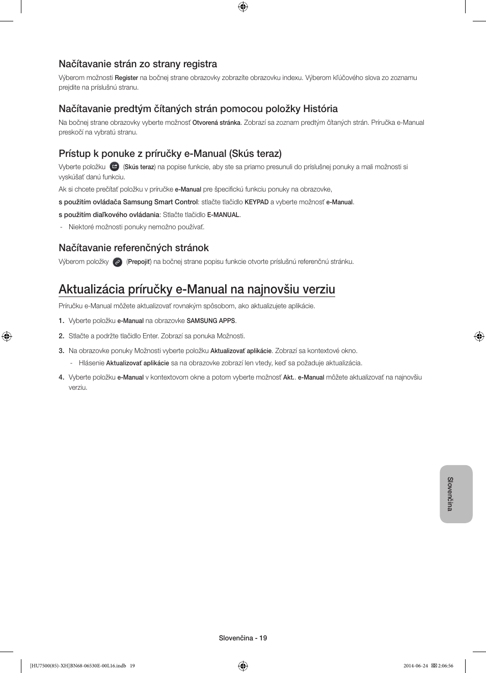 Aktualizácia príručky e-manual na najnovšiu verziu, Načítavanie strán zo strany registra, Prístup k ponuke z príručky e-manual (skús teraz) | Načítavanie referenčných stránok | Samsung UE85HU7500L User Manual | Page 187 / 385